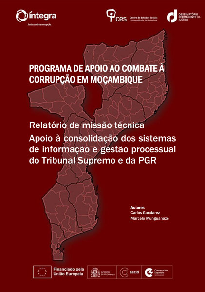 Relatório de missão técnica Apoio à consolidação dos sistemas de informação e gestão processual do Tribunal Supremo e da PGR