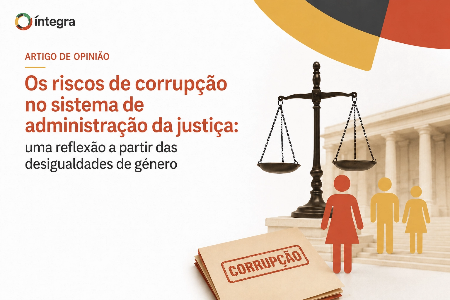 Os riscos da corrupção no sistema de administração da justiça: uma reflexão a partir das desigualdades de género