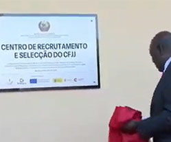 Inauguração do novo Centro de Recrutamento e Selecção do CFJJ